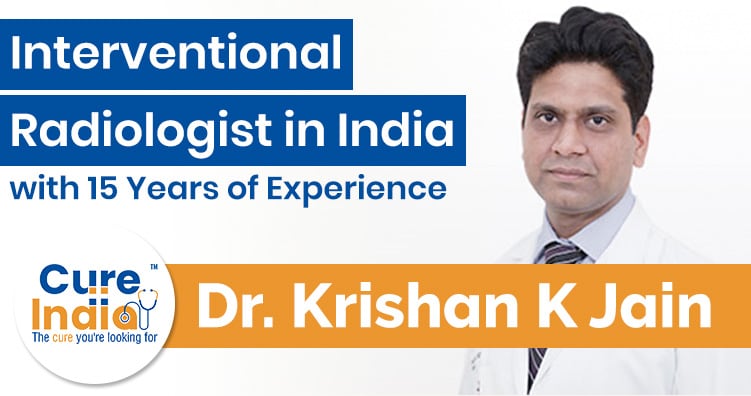 Dr. Krishan Kumar Jain - Interventional Radiologist